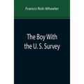 The Boy With the U. S. Survey