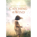 Catching the Wind