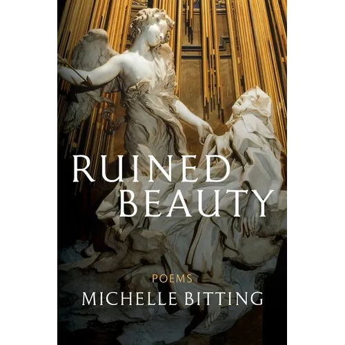 Ruined Beauty: Poems