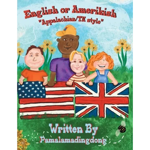 English or Amerikish: "Appalachian/Tennessee Style"