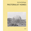 Winfried Bullinger: Pastoralist Homes