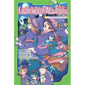 Little Witch Academia: The Nonsensical Witch and the Country of the Fairies