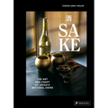 Sake: The Art and Craft of Japan's National Drink
