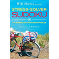 Will Shortz Presents Stress-Solver Sudoku: 100 Wordless Crossword Puzzles