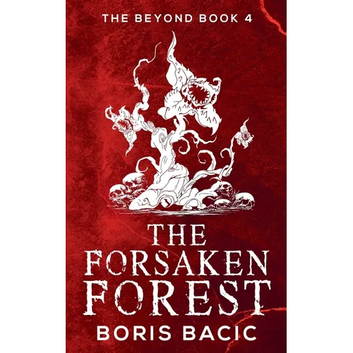 The Forsaken Forest