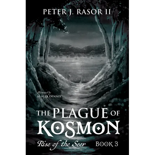 The Plague of Kosmon: Rise of the Seer, Book 3