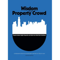Wisdom of The Property Crowd: Conversations With Built Environment Mentors You Wish You Had