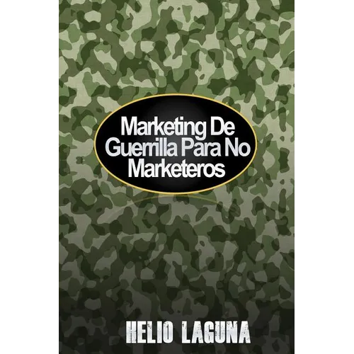 Marketing De Guerrilla Para No Marketeros