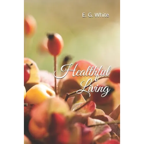 Healthful Living