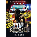 Cop Killas II: Renewed Justice