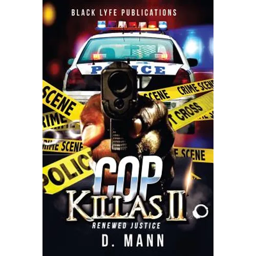 Cop Killas II: Renewed Justice
