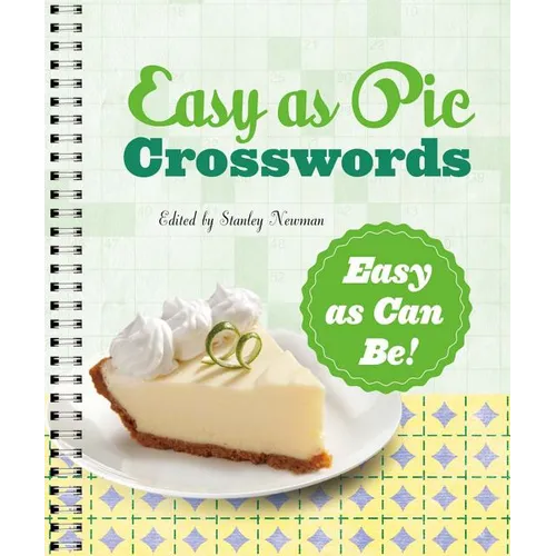 Easy as Pie Crosswords: Easy as Can Be!