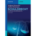 Schuldrecht: Allgemeiner Und Besonderer Teil