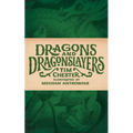 Dragons and Dragonslayers
