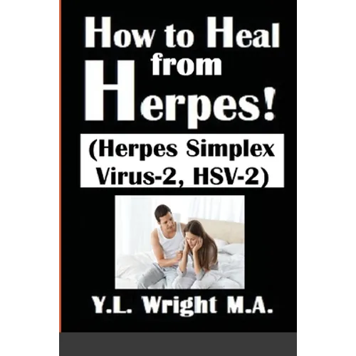 How to Heal from Herpes! (Herpes Simplex Virus-2, HSV-2): How Contagious Is Herpes? Is There a Cure for Herpes? Dating With Herpes. What Are the Sympt