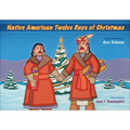 Native American Twelve Days of Christmas