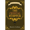 The Crystal Stopper