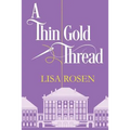 A Thin Gold Thread