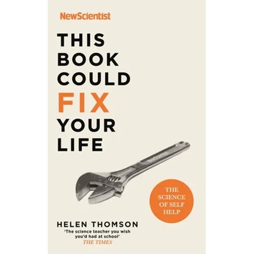 This Book Could Fix Your Life: The Science of Self Help