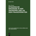 Dynamische Prozesse in der Ökonomie und an den Finanzmärkten