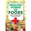 Healing Power of Foods