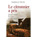 Le Citronnier a Pris Quand Mettre Fin a Une