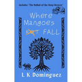 Where mangoes fall