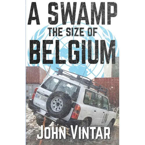 A Swamp the Size of Belgium