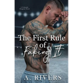 The First Rule Of Faking It
