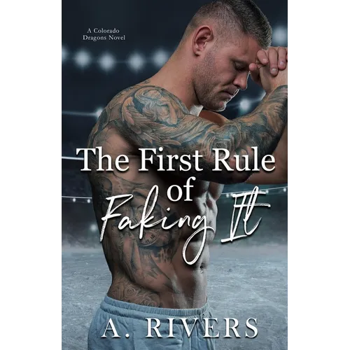 The First Rule Of Faking It