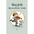 Maciek and the Mysterious Violin: Bilingual Polish-English Children's Stories for Beginners