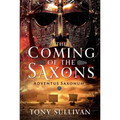 The Coming of the Saxons: Adventus Saxonum