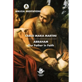 Abraham: Our Father in Faith