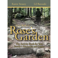 Your Walk in Rose's Garden: The Stepping Stones of Your Life