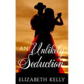 An Unlikely Seduction