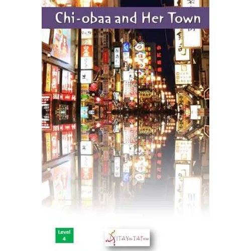 Chi-obaa and Her Town