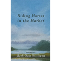 Riding Horses in the Harbor