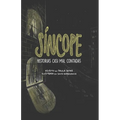 Síncope: Historias casi mal contadas