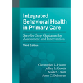Integrated Behavioral Health in Primary Care: Step-By-Step Guidance for Assessment and Intervention