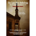 The Last Man Anthology: Tales of Catastrophe, Disaster, and Woe
