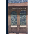 Adventures in Spain;