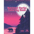 National Parks Coloring Book: Ultimate Collection Of Nature For Adults Kids Full Relaxation And Stress Relieving