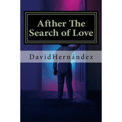Afther The Search of Love: A Lesson of Life