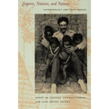 Empires, Nations, and Natives: Anthropology and State-Making