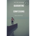 Quarantine Confessions