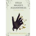 Stella Walker's Acquaintances