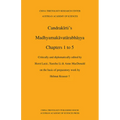 Candrakirti's Madhyamakavatarabhasya: Chapters 1 to 5, Critically and Diplomatically Edited on the Basis of Preparatory Work by Helmut Krasser