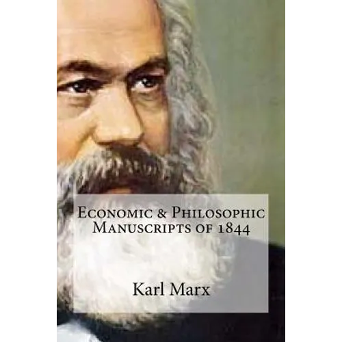 Economic & Philosophic Manuscripts of 1844