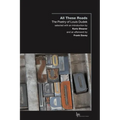 All These Roads: The Poetry of Louis Dudek