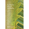 In a Tension of Leaves and Binding